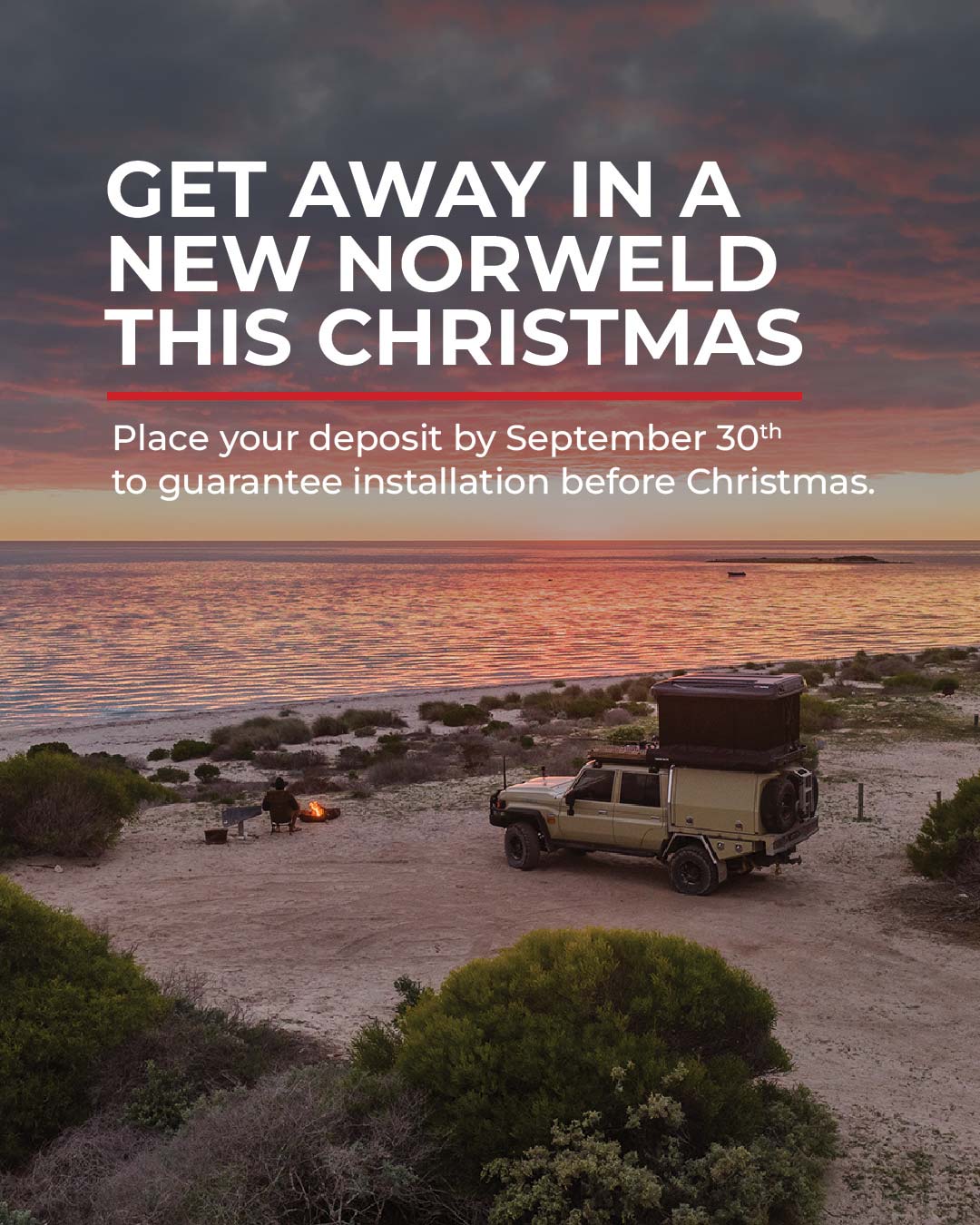 Get away in a new Norweld this Christmas